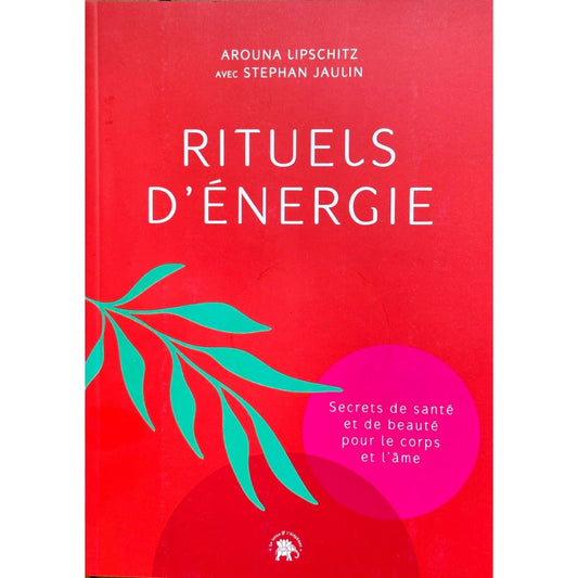 "Energy Rituals" - Book | Stephan Jaulin