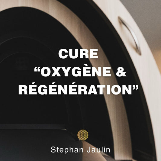 La cure “Oxygène & Régénération”